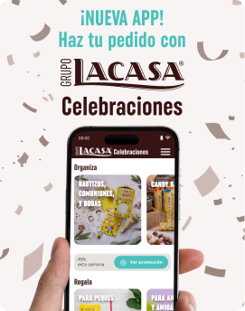 Descarga la App Lacasa Celebraciones